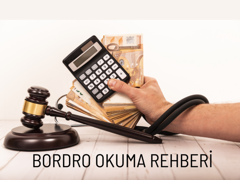 Bordro Okuma Rehberi: Brüt Maaşınız Neden Nete Düşüyor? Maaşınız Yıl İçinde Neden Azalır?