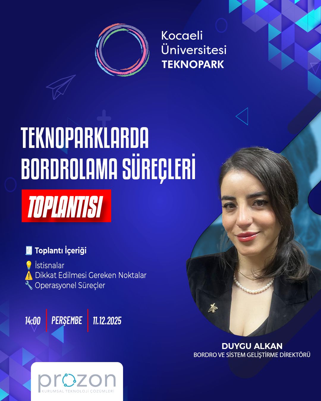 Prozon Uzmanlığı Kocaeli Üniversitesi Teknopark’ta: “Teknopark Bordrosu Eğitimi” Toplantısında Buluşuyoruz!