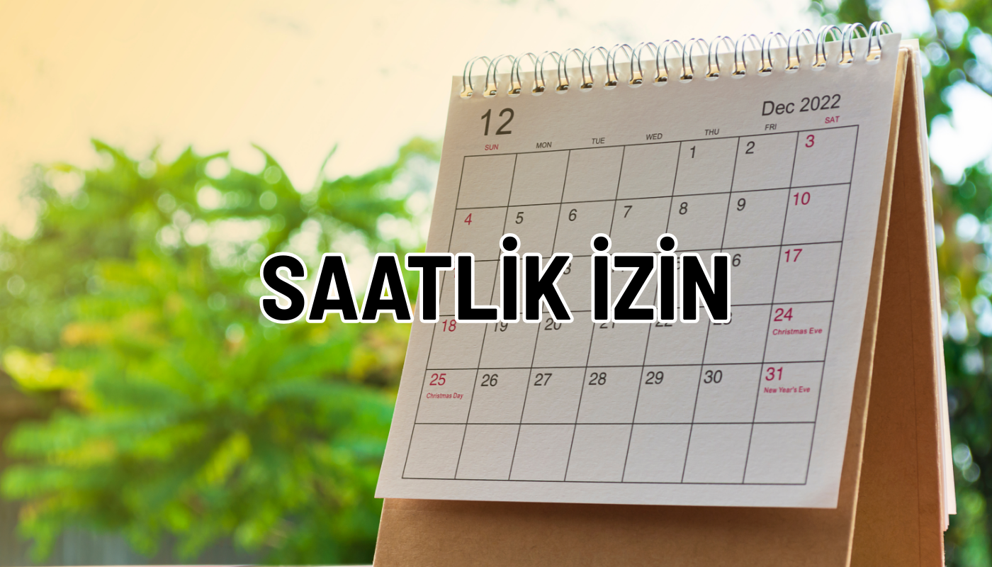 Saatlik İzinleri Yıllık İzinden Düşmek Yasal Mı? İşverenler İçin 3 Doğru Yöntem