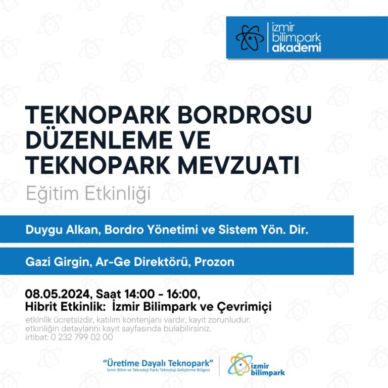 İzmir Bilimpark’ta Hibrit Eğitim: Teknopark Mevzuatı ve Bordro Süreçleri