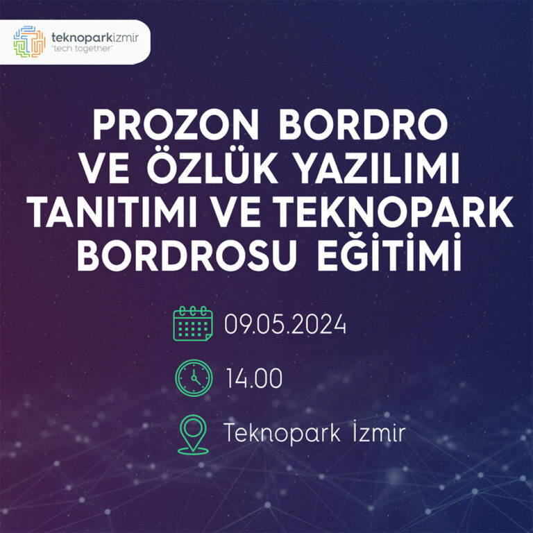 Prozon’dan Teknopark İzmir’de Teknopark Bordrosu Eğitimi ve Yazılım Tanıtımı