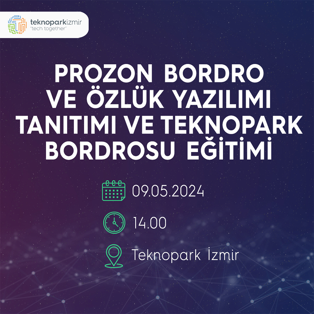 Prozon’dan Teknopark İzmir’de Teknopark Bordrosu Eğitimi: Hem Eğitiyor Hem de Yazılım Teknolojimizi Tanıtıyoruz!
