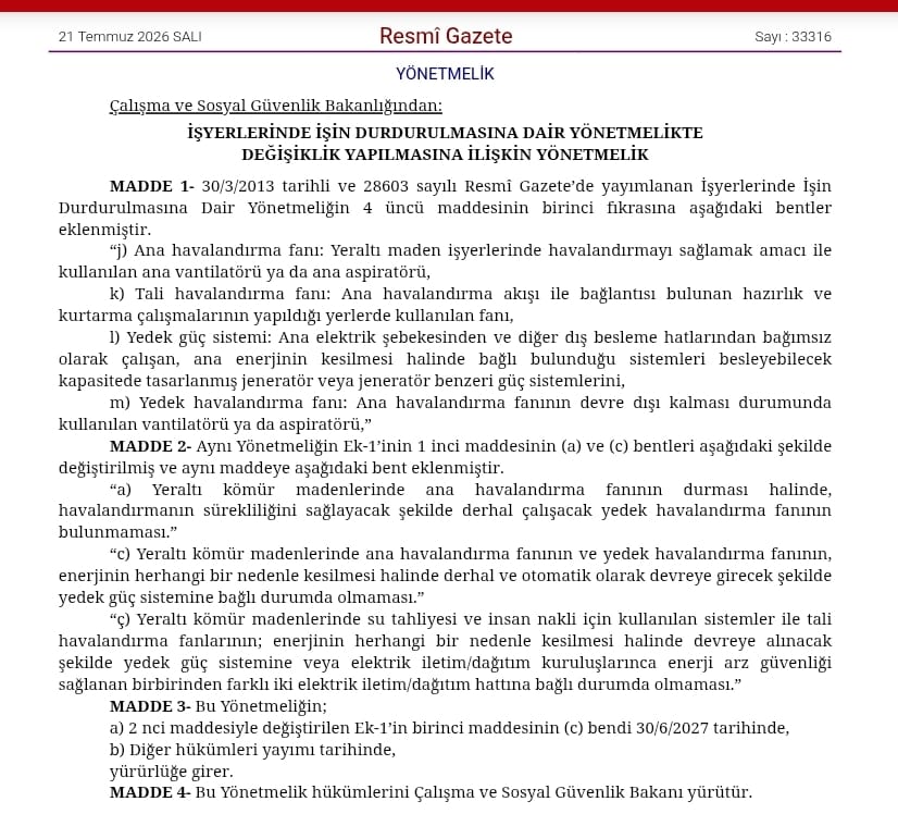 İş Sağlığı ve Güvenliğinde İki Kritik Yönetmelik Değişikliği Yayımlandı: Maden İşyerleri ve "İşin Durdurulması" Esasları Yeniden Belirlendi 1 WhatsApp Image 2026 07 21 at 04.38.09 1